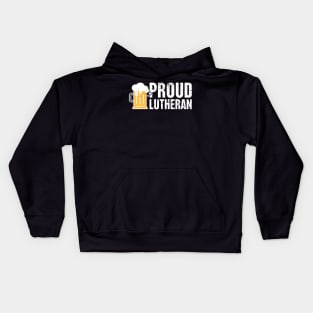 Proud Lutheran - Martin Luther and the Reformation Kids Hoodie